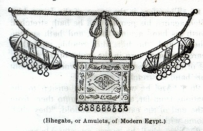 Hhegabs, or Amulets of Modern Egypt